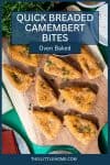 A Pinterest graphic. A wooden board filled with camembert bites.